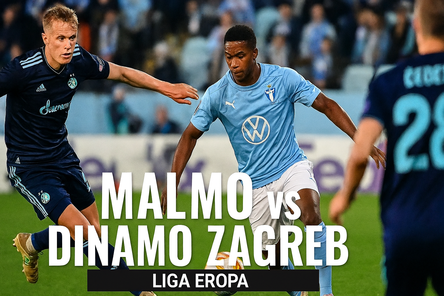 Seru dan Mendebarkan! RBTV77 Tayang Live Malmo vs Dinamo Zagreb Liga Eropa Dini Hari 02.00 WIB