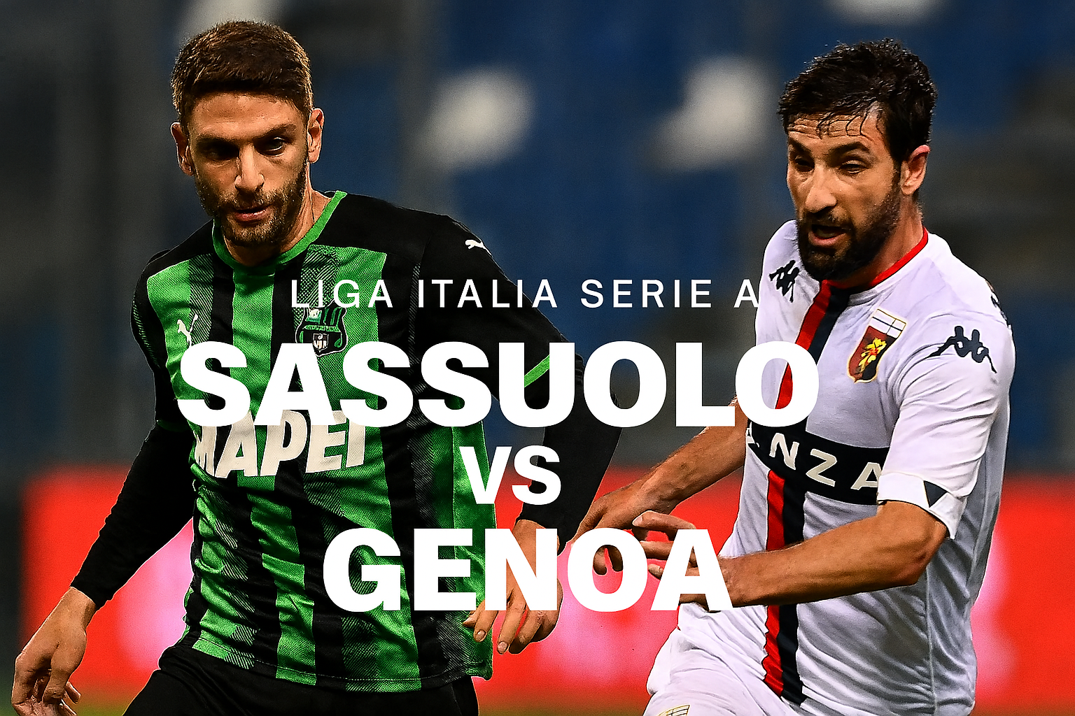 Live Sassuolo vs Genoa Rbtv77 - Duel Seru Liga Italia Dini Hari Ini yang Wajib Disaksikan