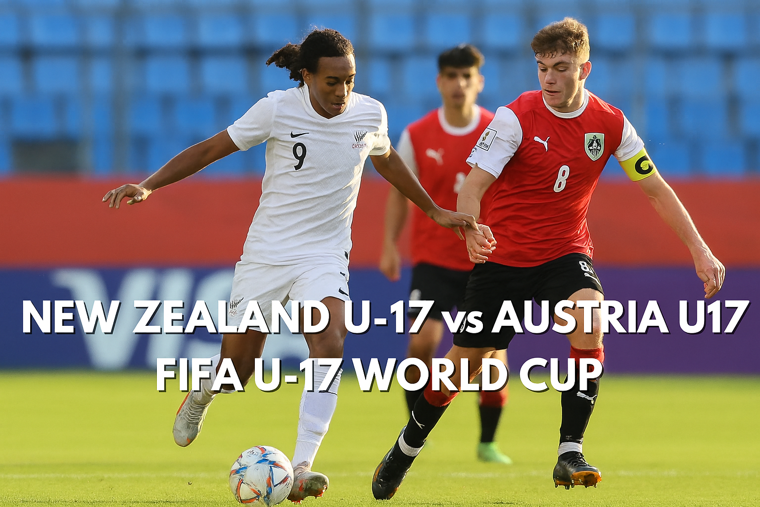 Siaran Langsung New Zealand U17 vs Austria U17 FIFA U17 World Cup 2025 Lewat RBTV77indo - Pertarungan Seru di Panggung Dunia Muda